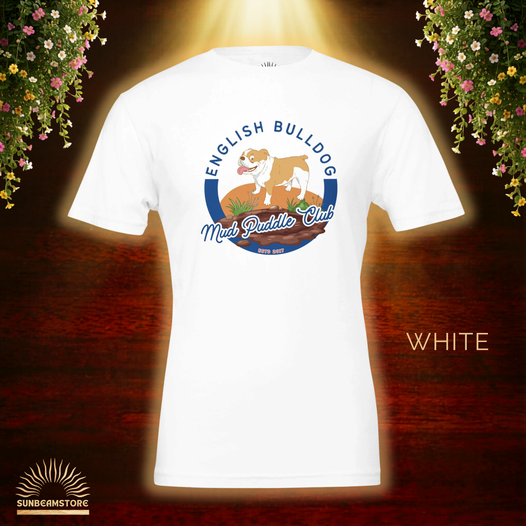 Englische Bulldogge T-Shirt – Lustiges Hundeshirt „Mud Puddle Club“ | Bulldog Lover Shirt Premium Unisex Crewneck T-shirt | Bella + Canvas 3001