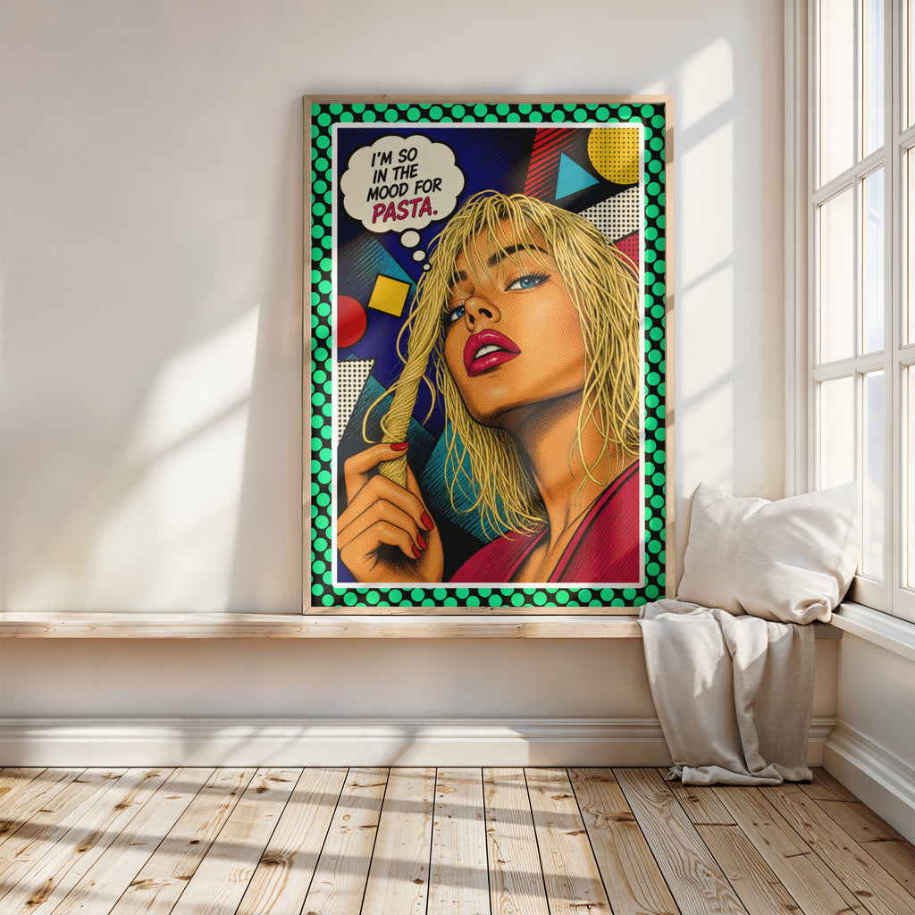In The Mood For Pasta – Italienisches Pop Art Poster | Lustige Pasta Wandkunst | Retro Comic Küchenbild | The Pasta Series No. 3 | Premium Semi-Glossy Paper Wooden Framed Poster DIN A1-A4