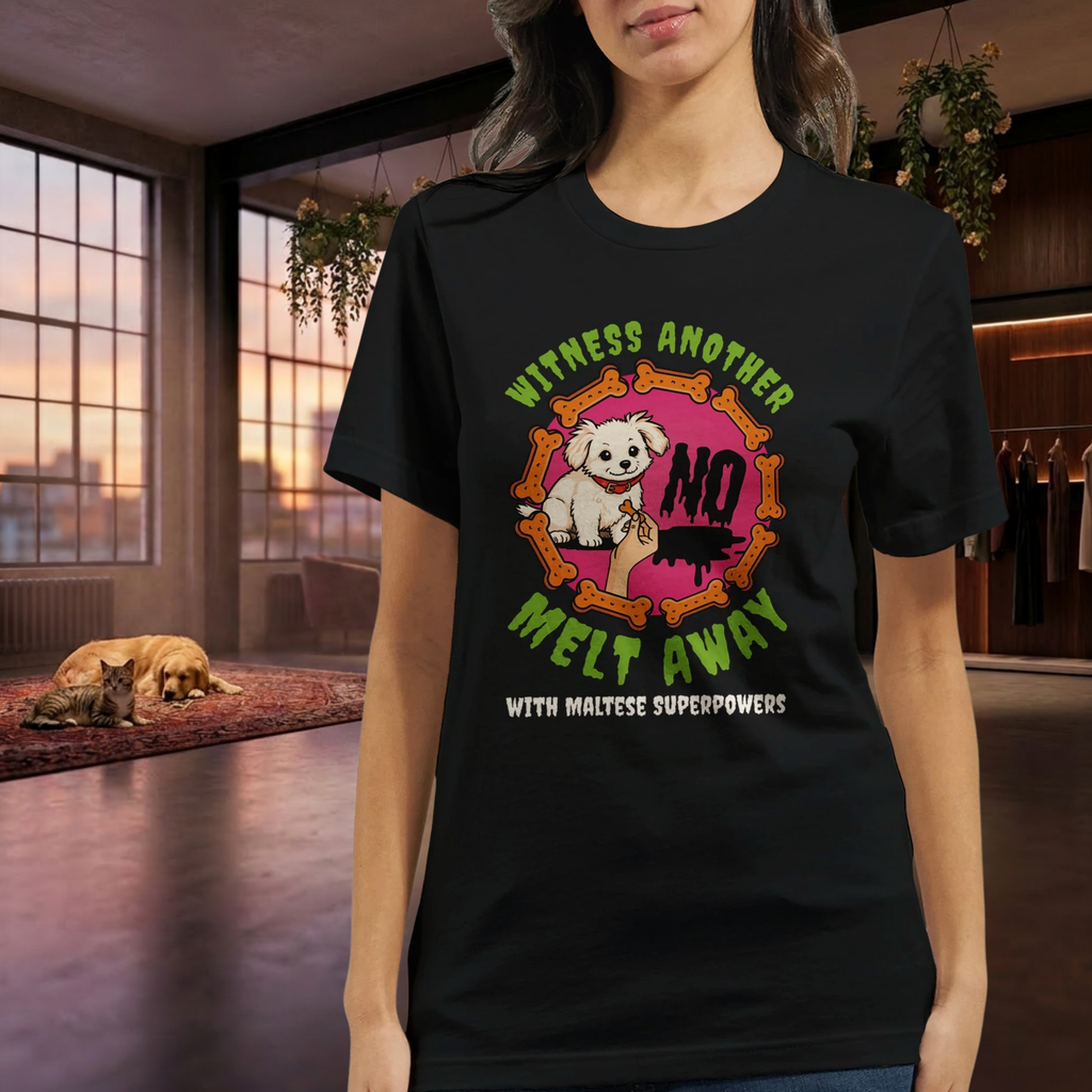 Malteser Hund T-Shirt – Lustiges Hundeshirt „Melt Away“ | Süßes Dog Lover Shirt UnisexPremium Unisex Crewneck T-shirt | Bella + Canvas 3001