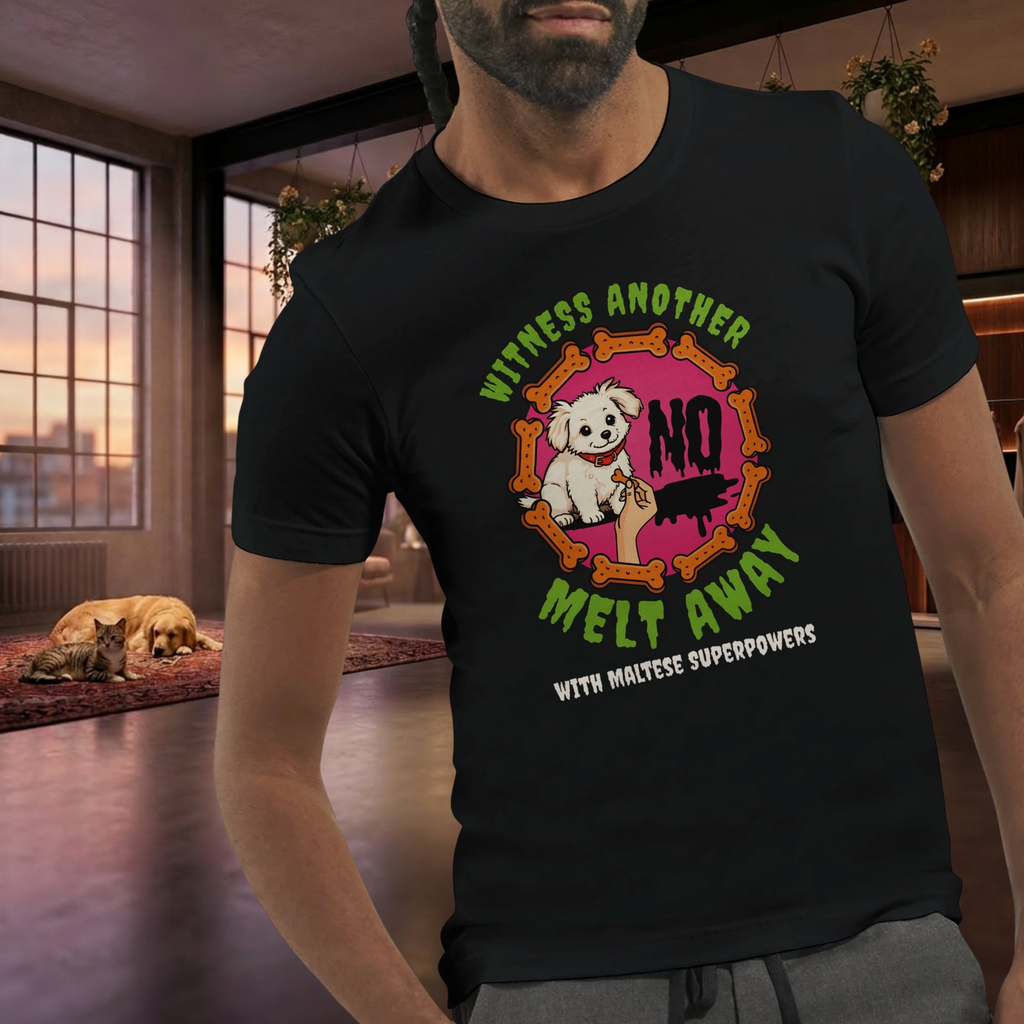 Malteser Hund T-Shirt – Lustiges Hundeshirt „Melt Away“ | Süßes Dog Lover Shirt UnisexPremium Unisex Crewneck T-shirt | Bella + Canvas 3001