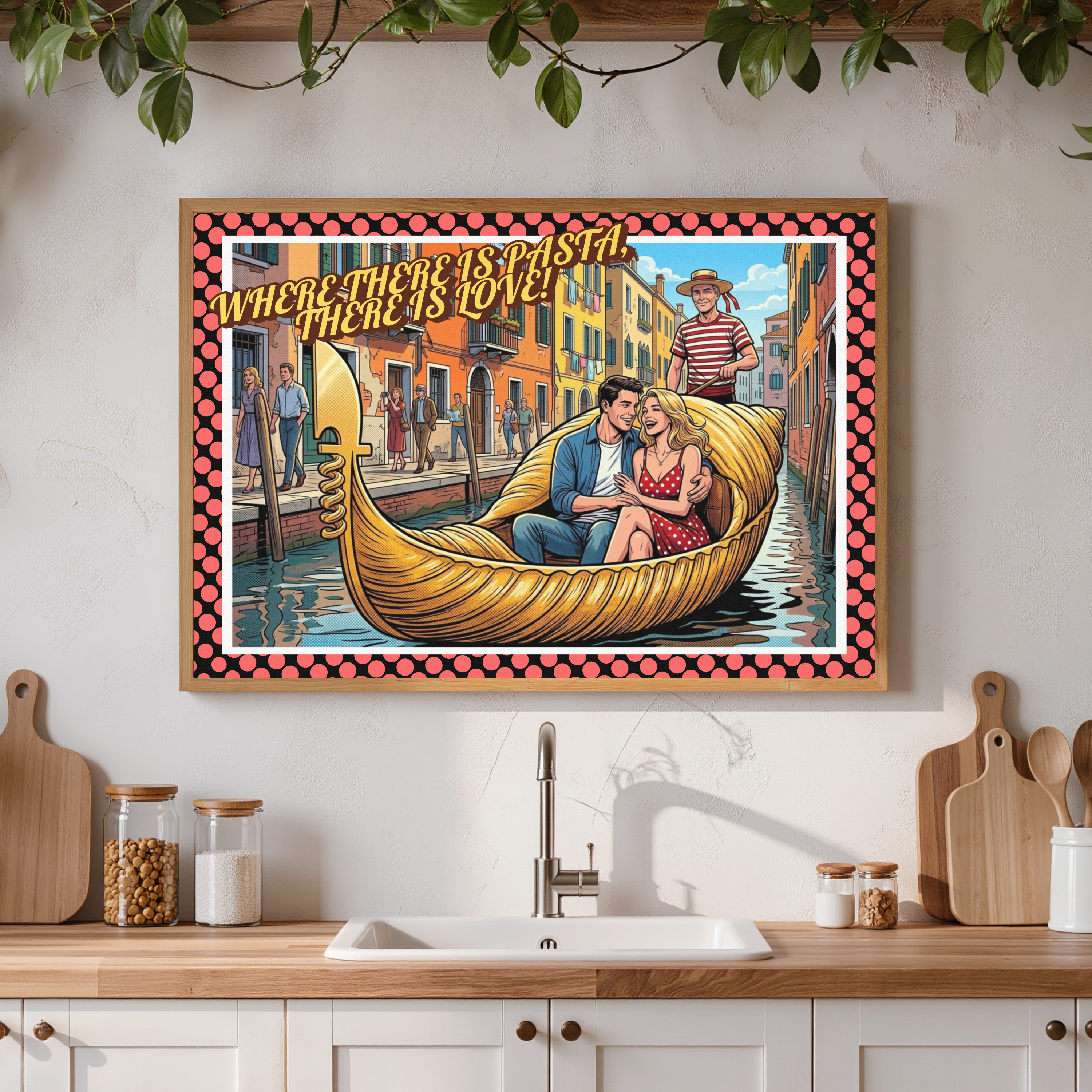 Where There Is Pasta, There Is Love! – Romantisches Italien Poster | Pasta Gondel Pop Art | Italienische Wandkunst | The Pasta Series No. 6 | Poster 70x100cm